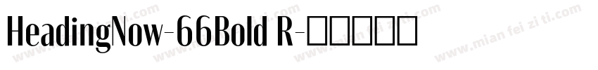 HeadingNow-66Bold R字体转换